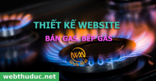 Thiết kế web Bán gas Bếp gas