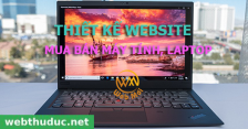 Thiết kế website Bán laptop - máy tính xách tay - máy PC