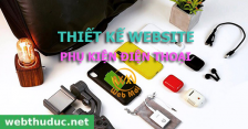 Thiết kế website Bán Phụ kiện điện thoại